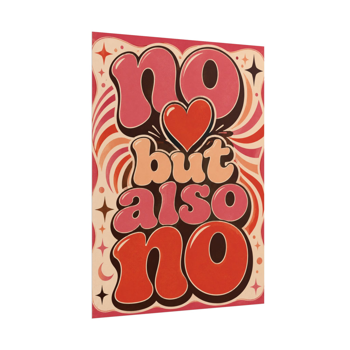 No, But Also No - Poster