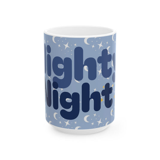 Nighty Night - Ceramic Mug