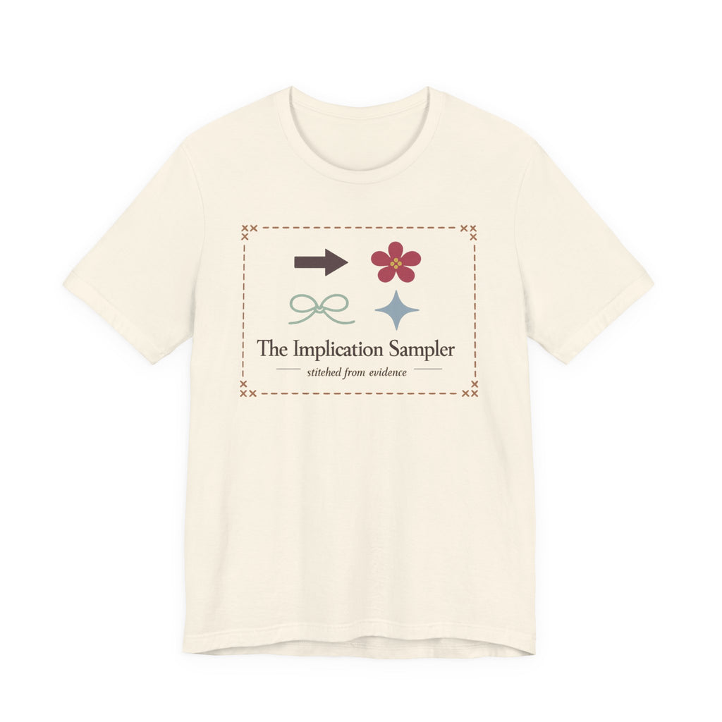"The Implication Sampler" T-Shirt