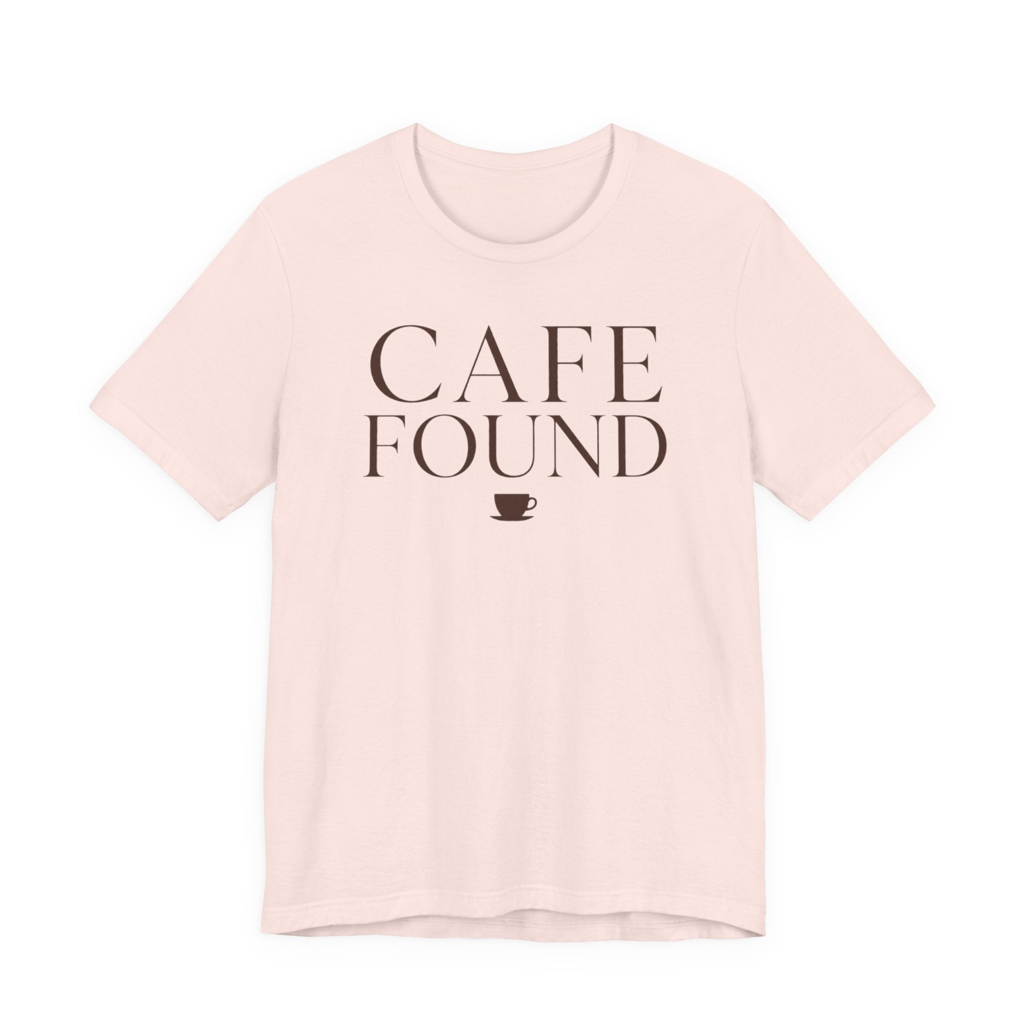 "Café Found" T-Shirt