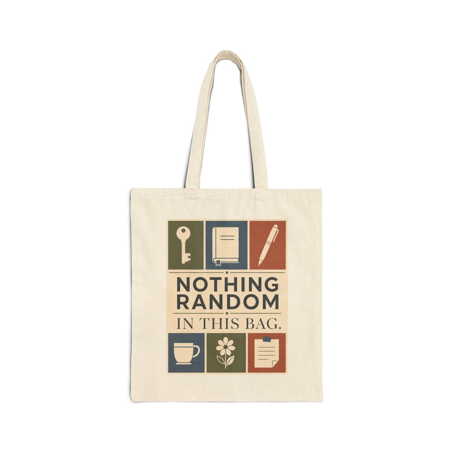 "Nothing Random In This Bag" Tote