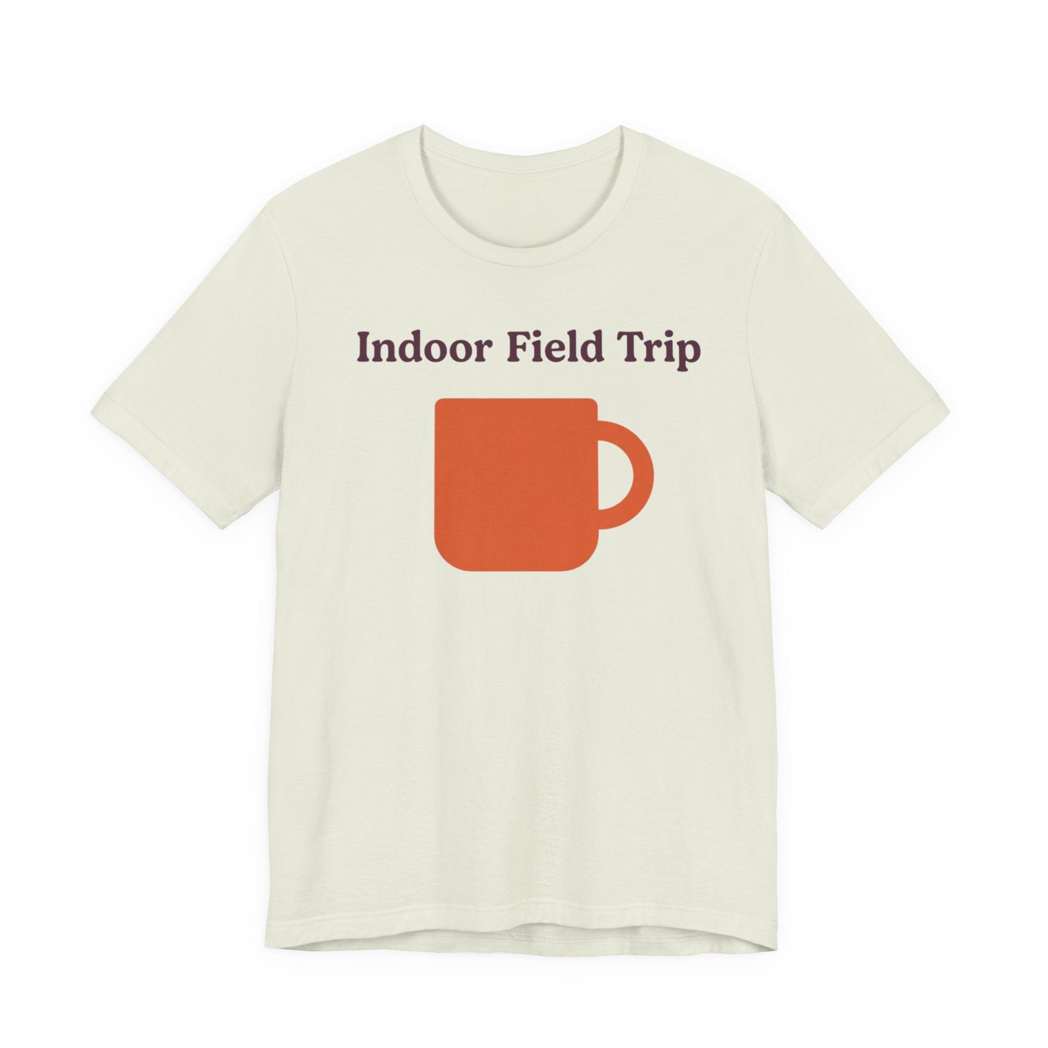 "Indoor Field Trip" T-Shirt