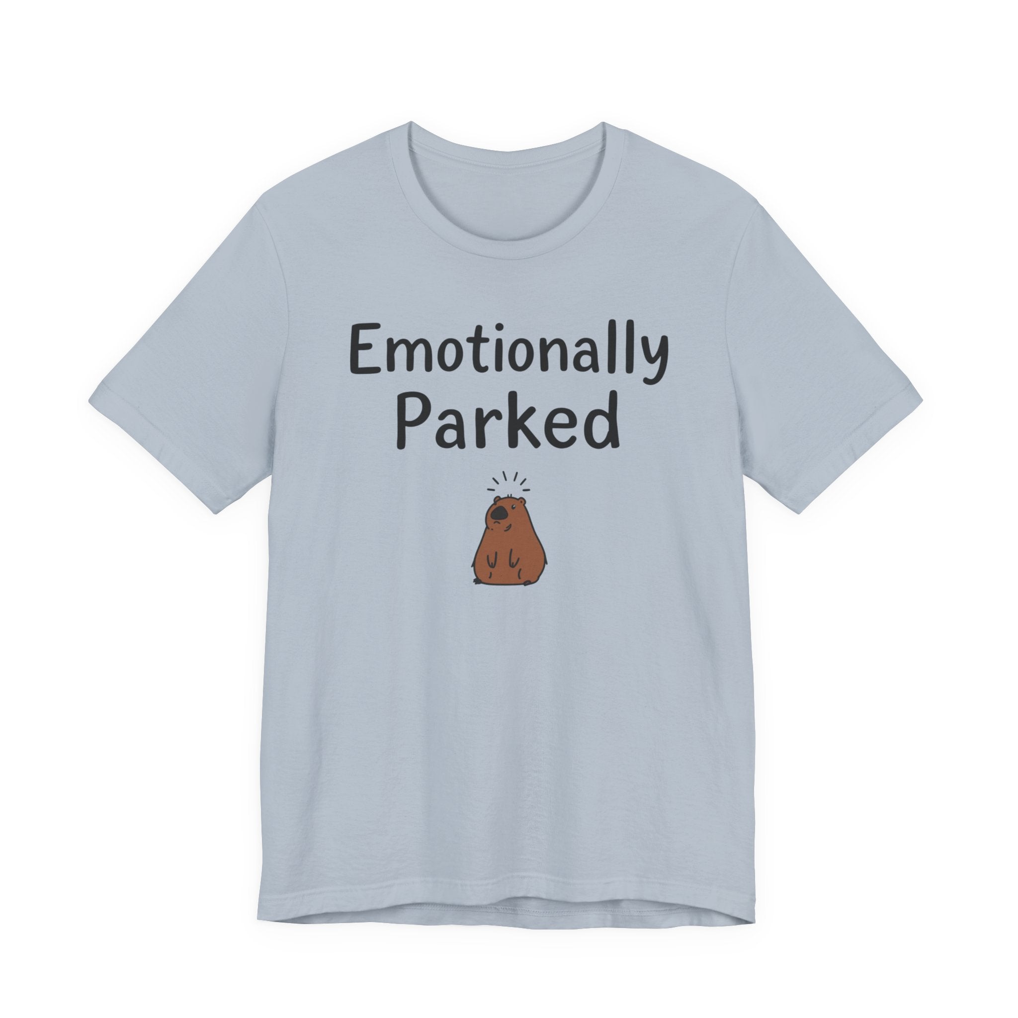 "Emotionally Parked" T-Shirt