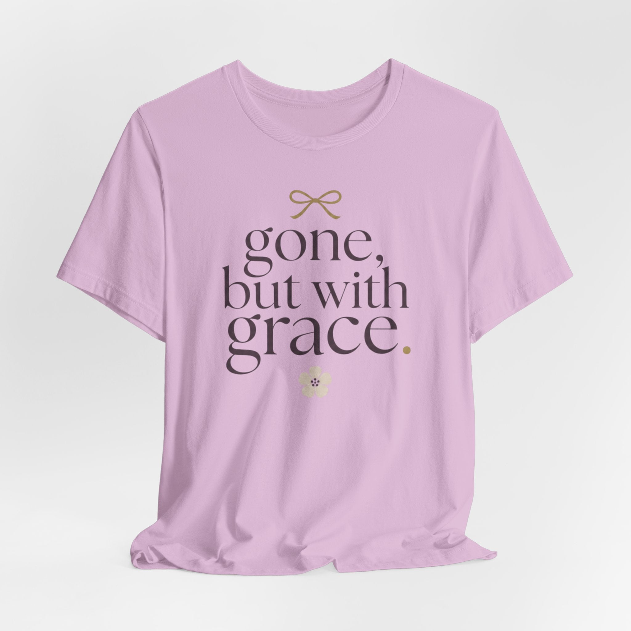 "Gone But With Grace" T-Shirt