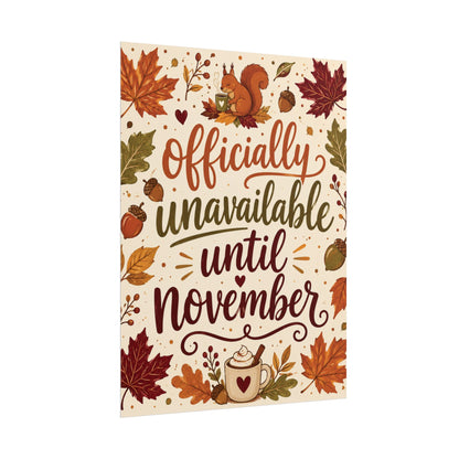 Officially Unavailable Until November - Poster
