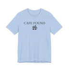 "Café Found" Shoppe T-Shirt