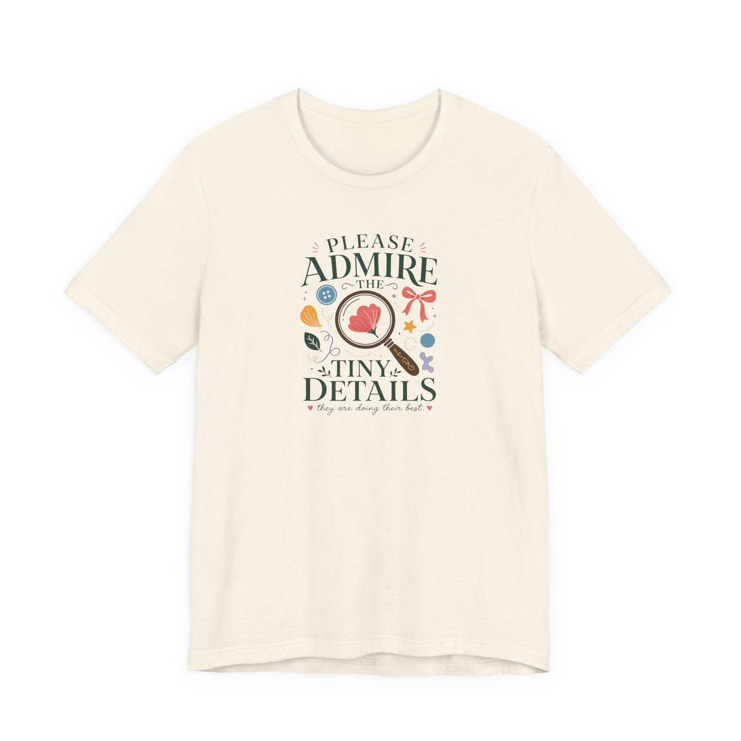 "Tiny Details" T-Shirt