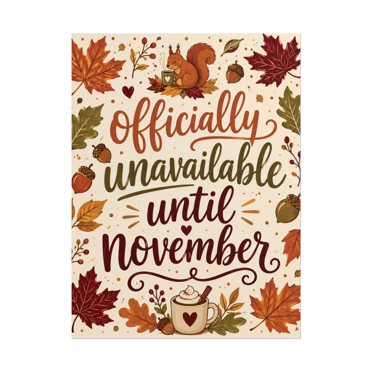 Officially Unavailable Until November - Poster
