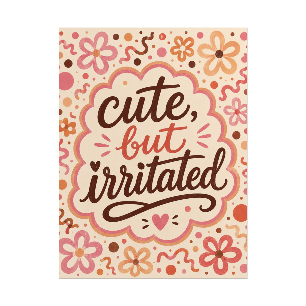 Linda pero irritada - Póster