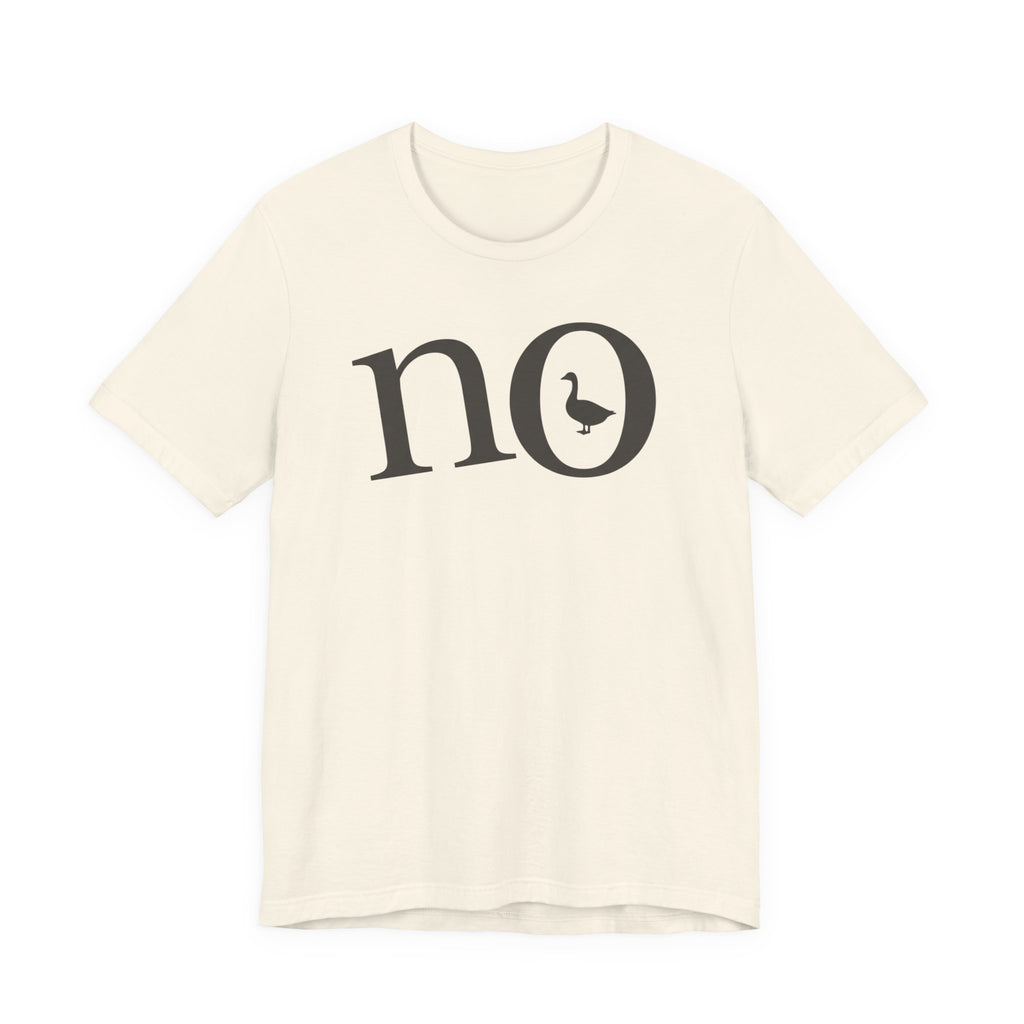"No" Duck T-Shirt
