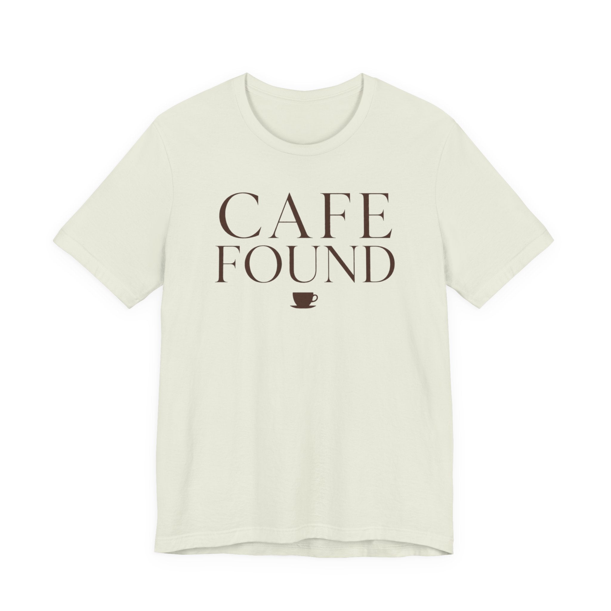 "Café Found" T-Shirt