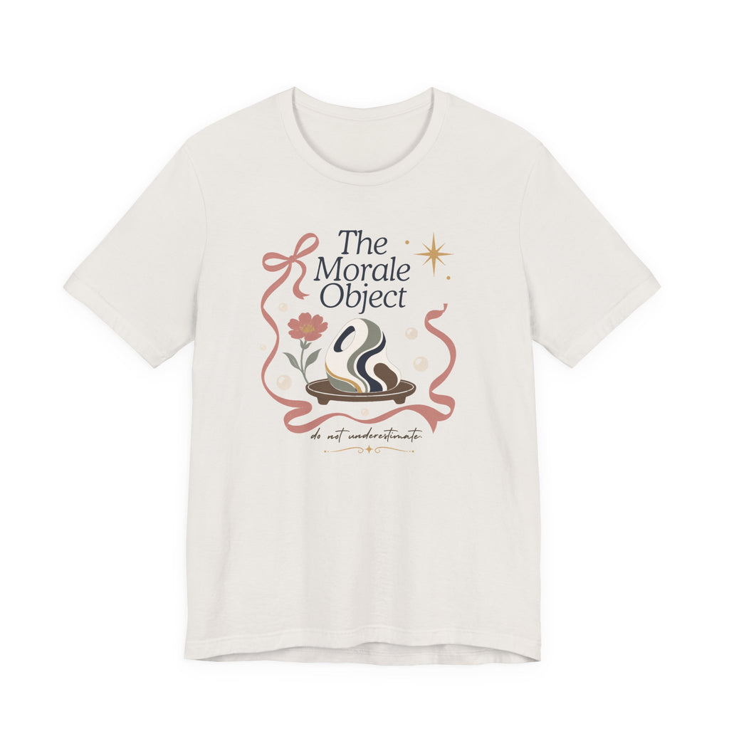The Morale Object" T-Shirt
