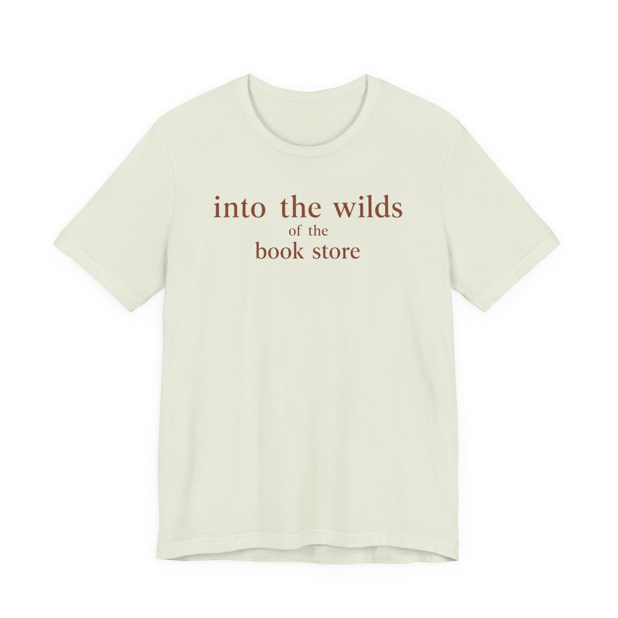 "Into the Wilds of the Book Store" T-Shirt
