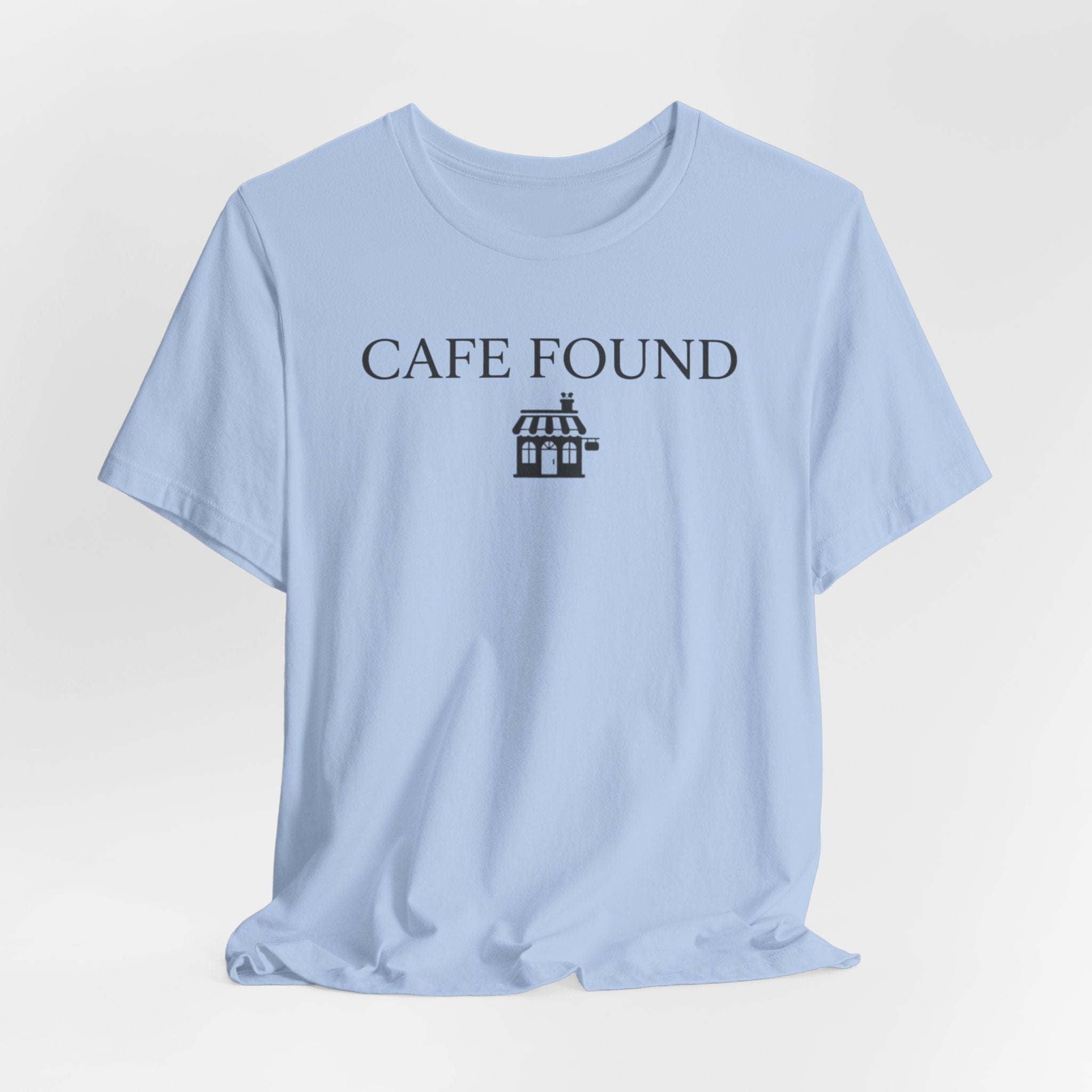 "Café Found" Shoppe T-Shirt