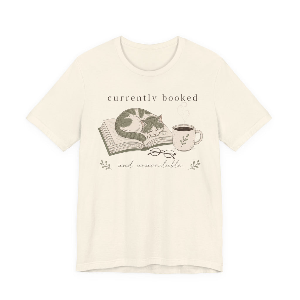 "Currently Booked" Cat T-Shirt