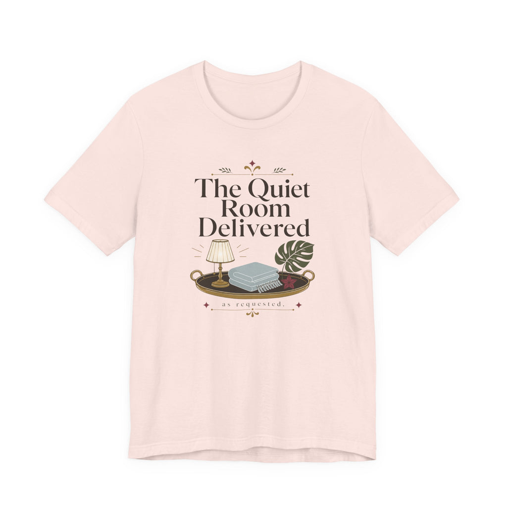 "The Quiet Room Delivered" T-Shirt