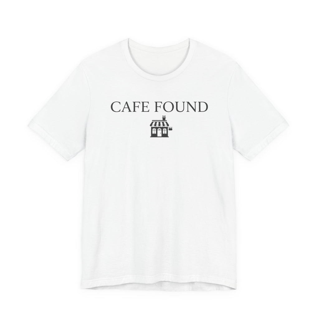 "Café Found" Shoppe T-Shirt