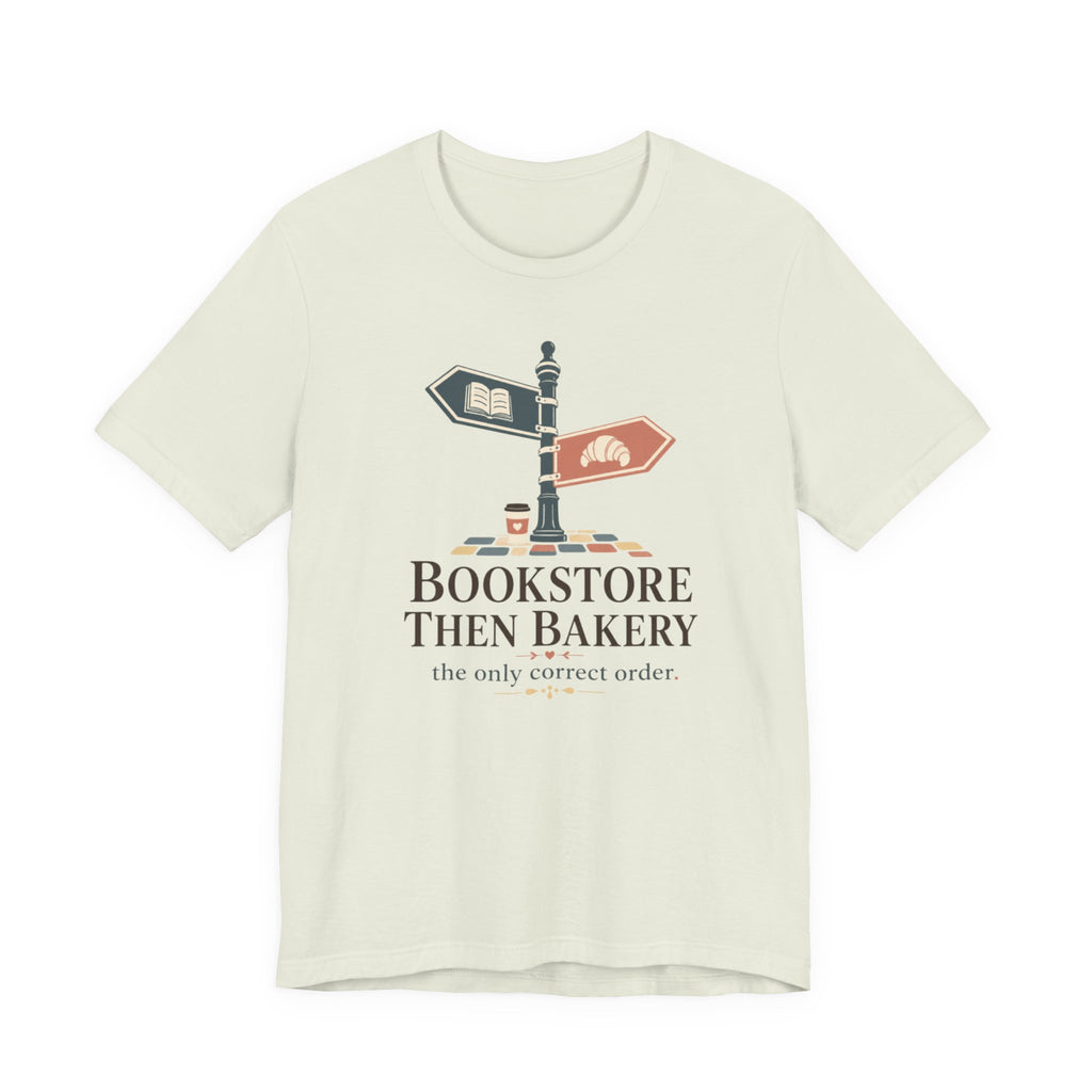 "Bookstore Then Bakery" T-Shirt