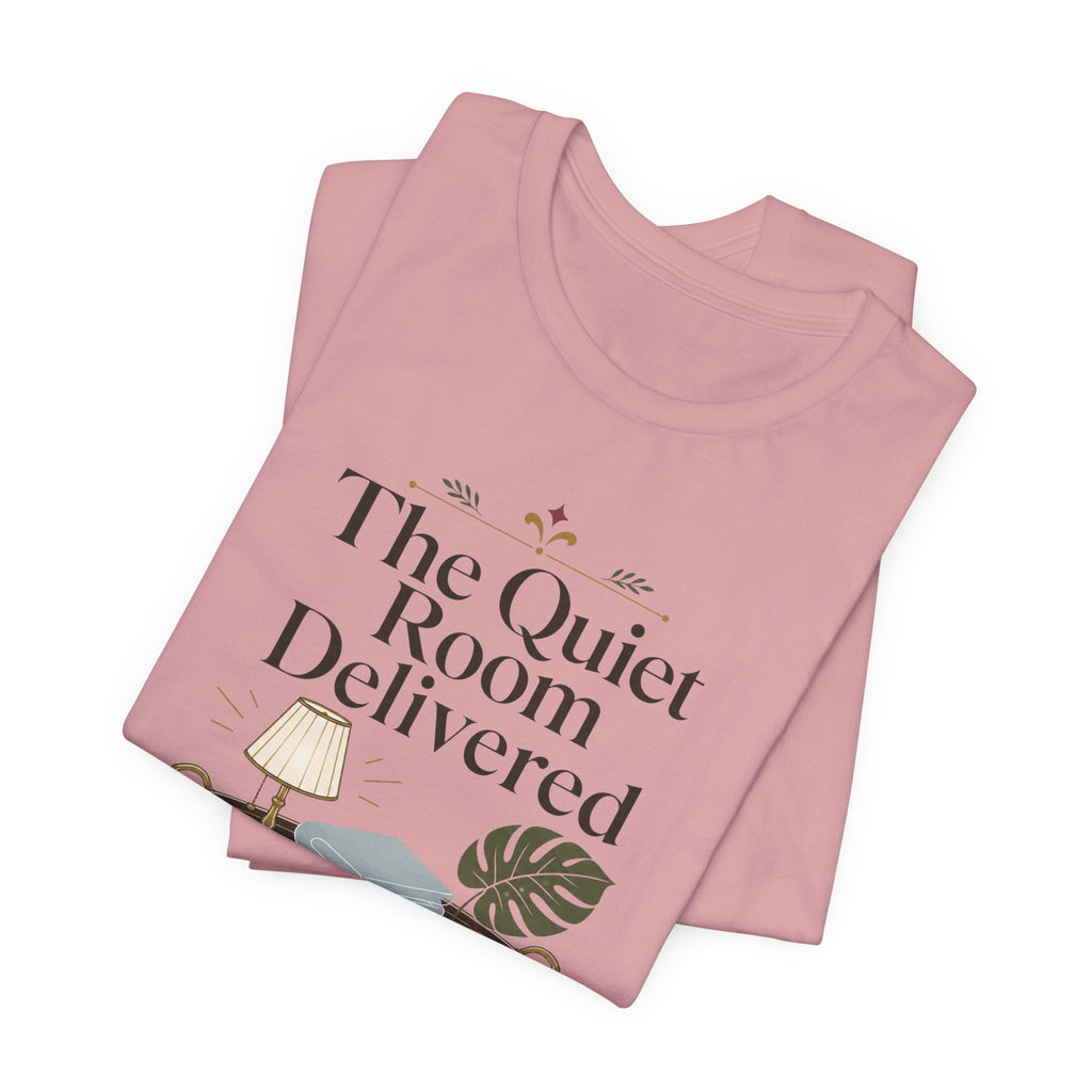 "The Quiet Room Delivered" T-Shirt