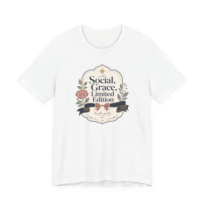 "Social Grace Limited Edition" T-Shirt