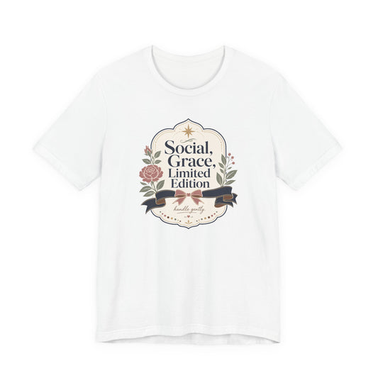 "Edición Limitada Social Grace" Camiseta