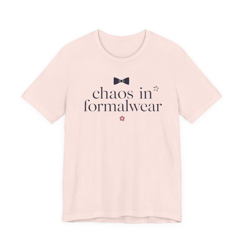"Chaos In Formalwear" T-Shirt