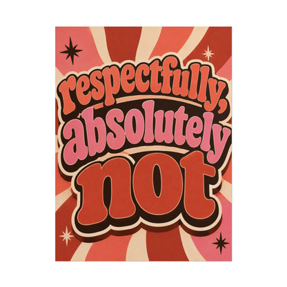 Respetuosamente Absolutamente Nota - Cartel