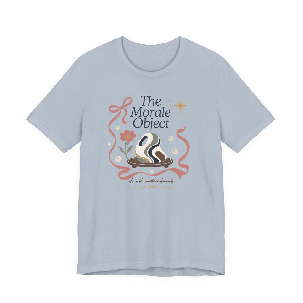 The Morale Object" T-Shirt