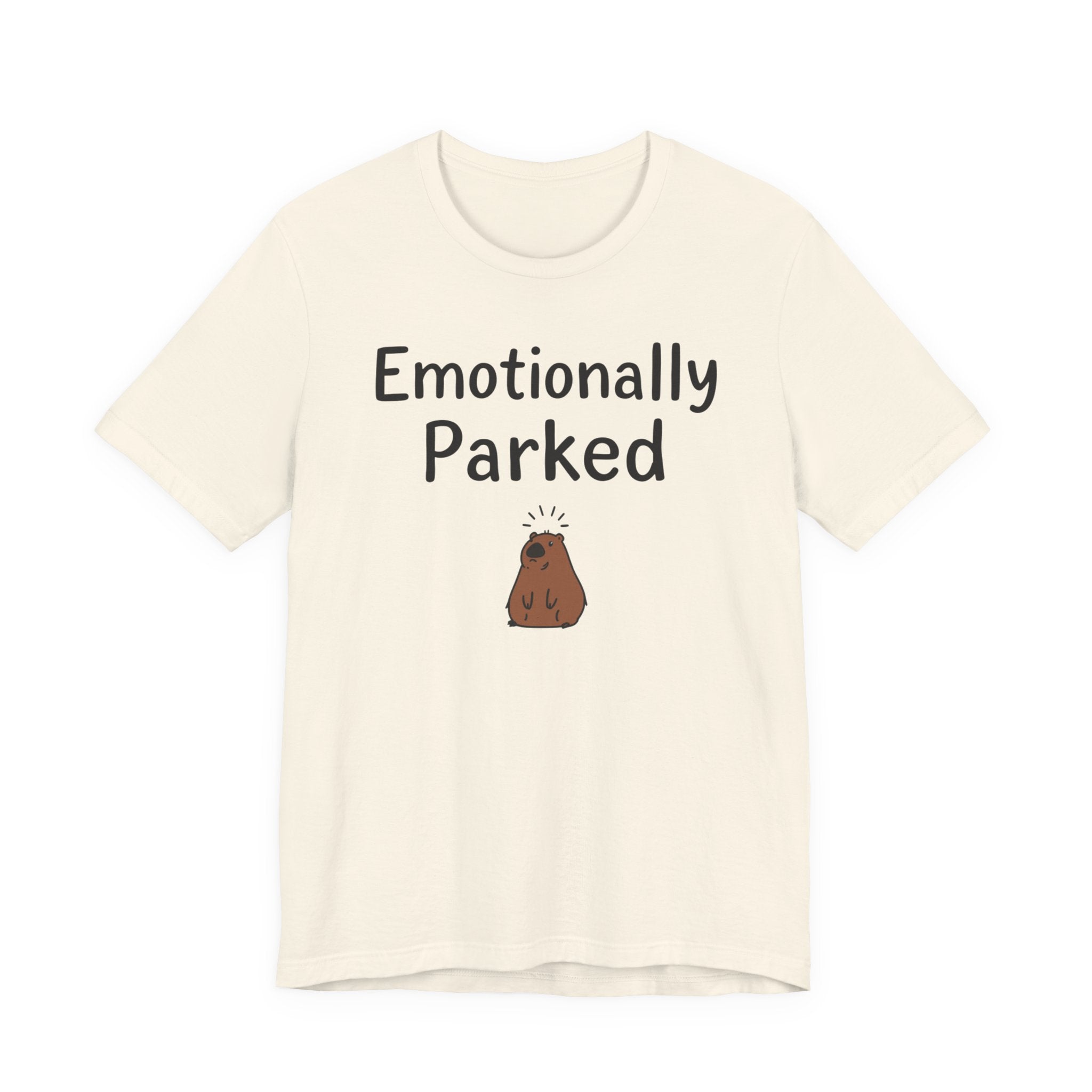 "Emotionally Parked" T-Shirt
