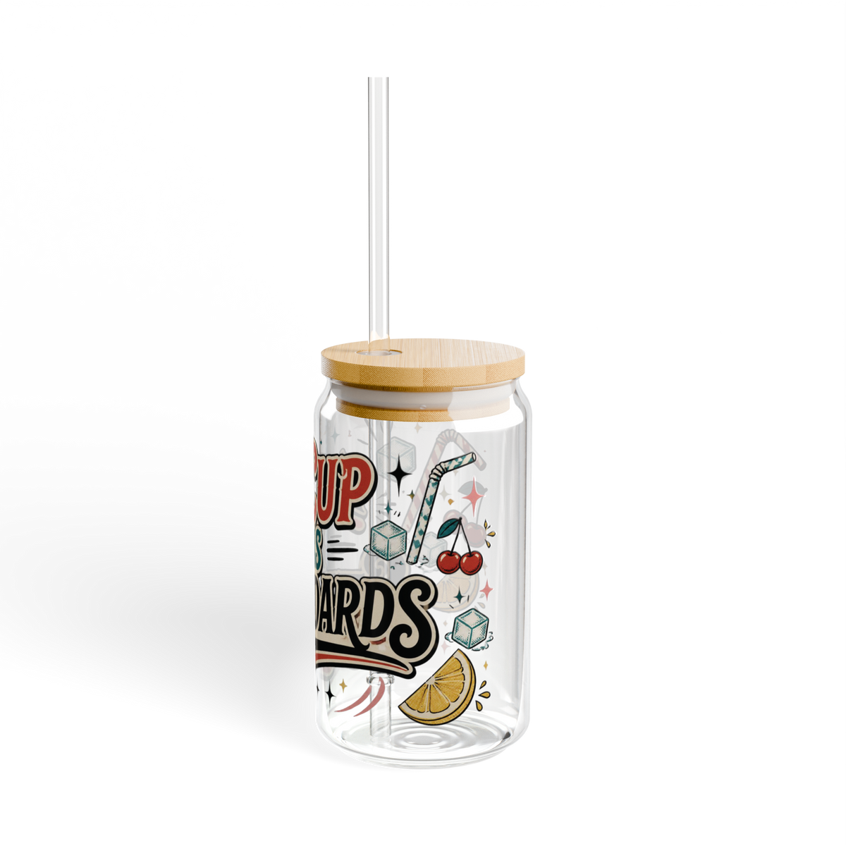 The Cup Has Standards - Glass Can